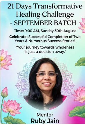 21 Days Transformative Healing Challenge - September Batch